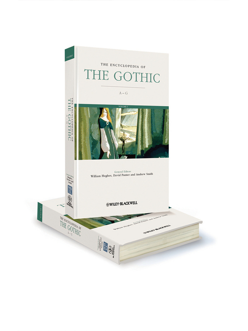 Title details for The Encyclopedia of the Gothic by William Hughes - Available
